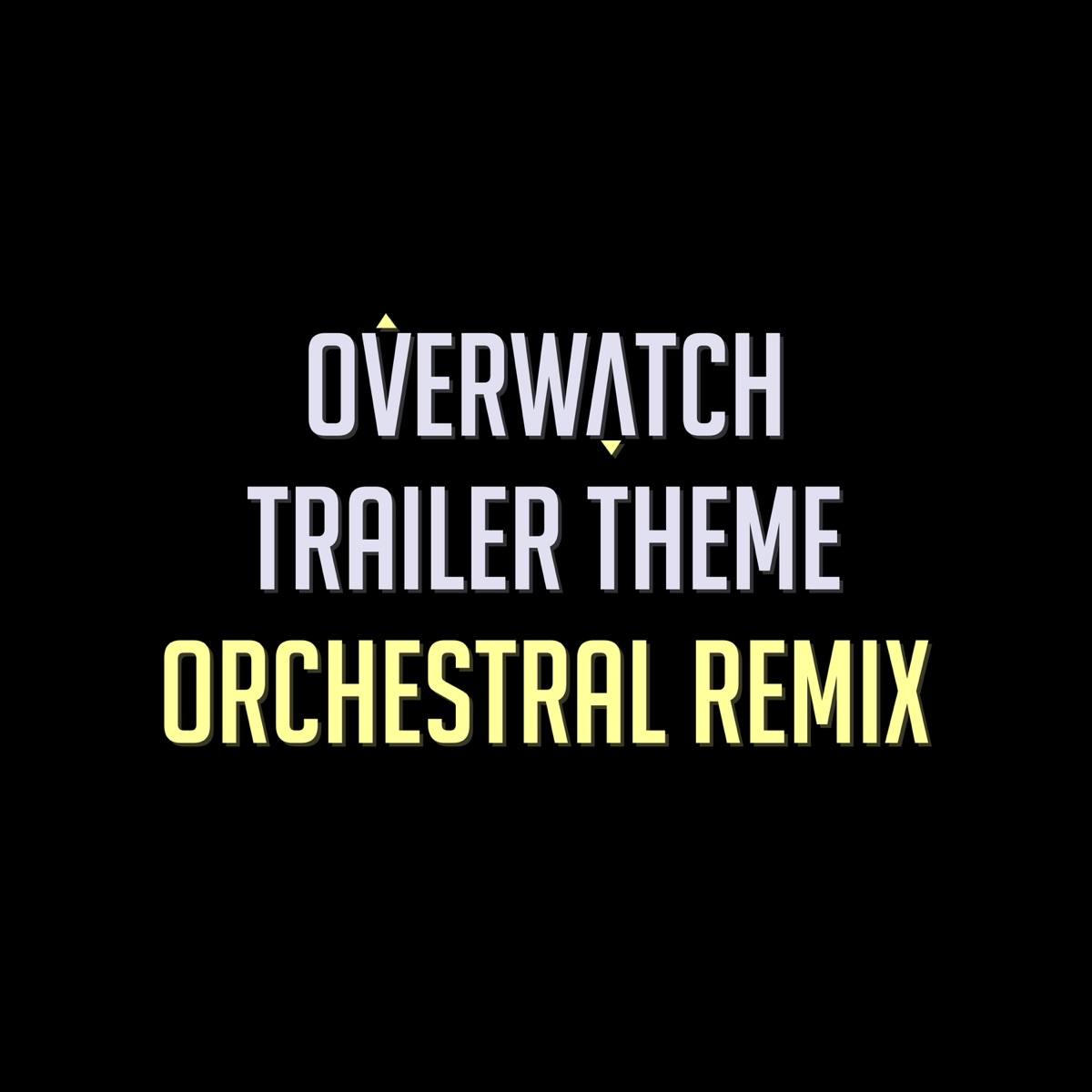Overwatch: Trailer Theme Orchestral Remix - Single by Laura Platt album cover