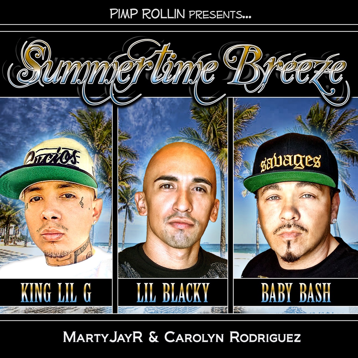 Summertime Breeze (feat. Baby Bash, King Lil G, Carolyn Rodriguez & MartyJay R) - Single by Lil Blacky album cover