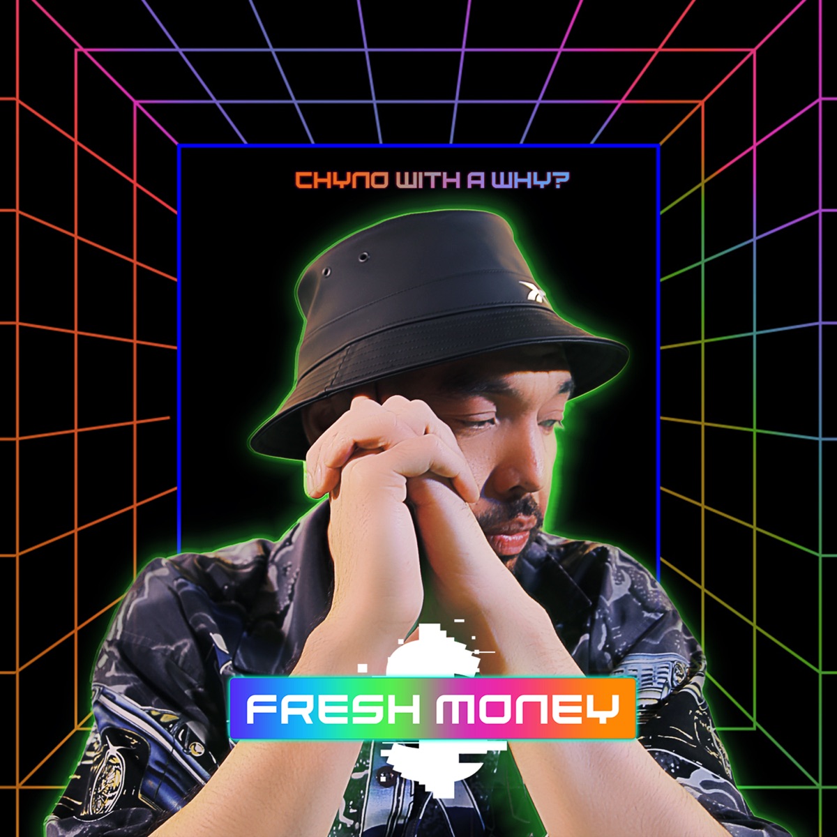 Fresh Money - Single by Chyno with a Why? album cover