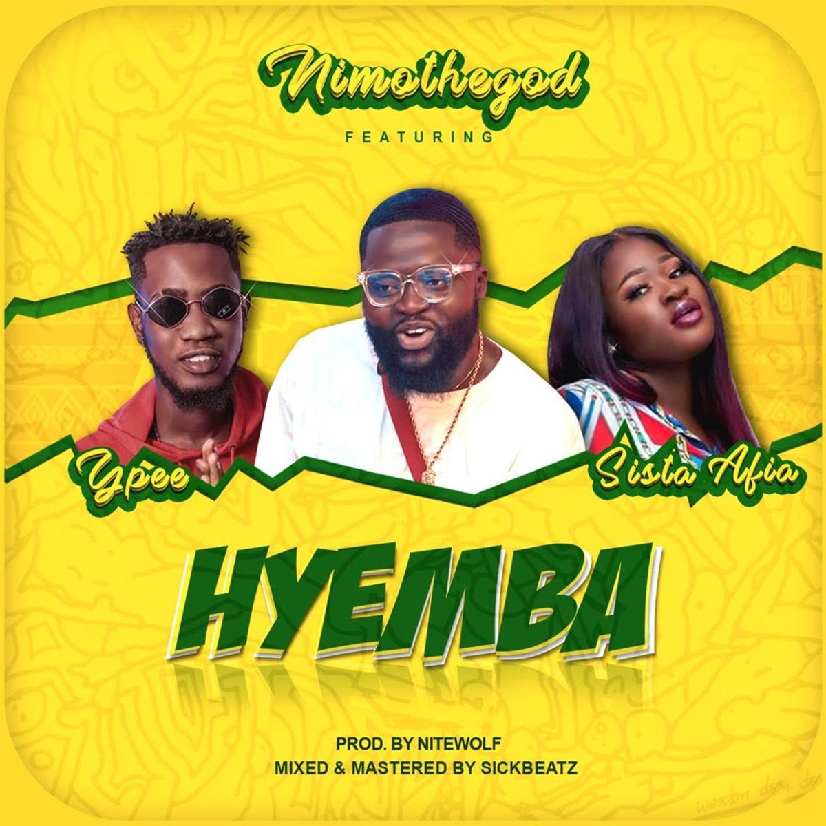 Hyemba (feat. Sista Afia & Ypee) - Single by Nimothegod album cover