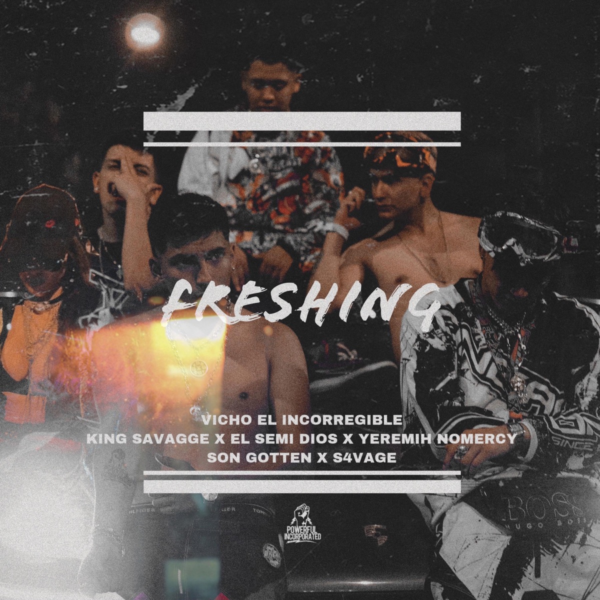 Freshing (feat. King Savagge, El Semi Dios, Yeremih NoMercy, Son Gotten & S4vage) - Single by Vicho El Incorregible album cover