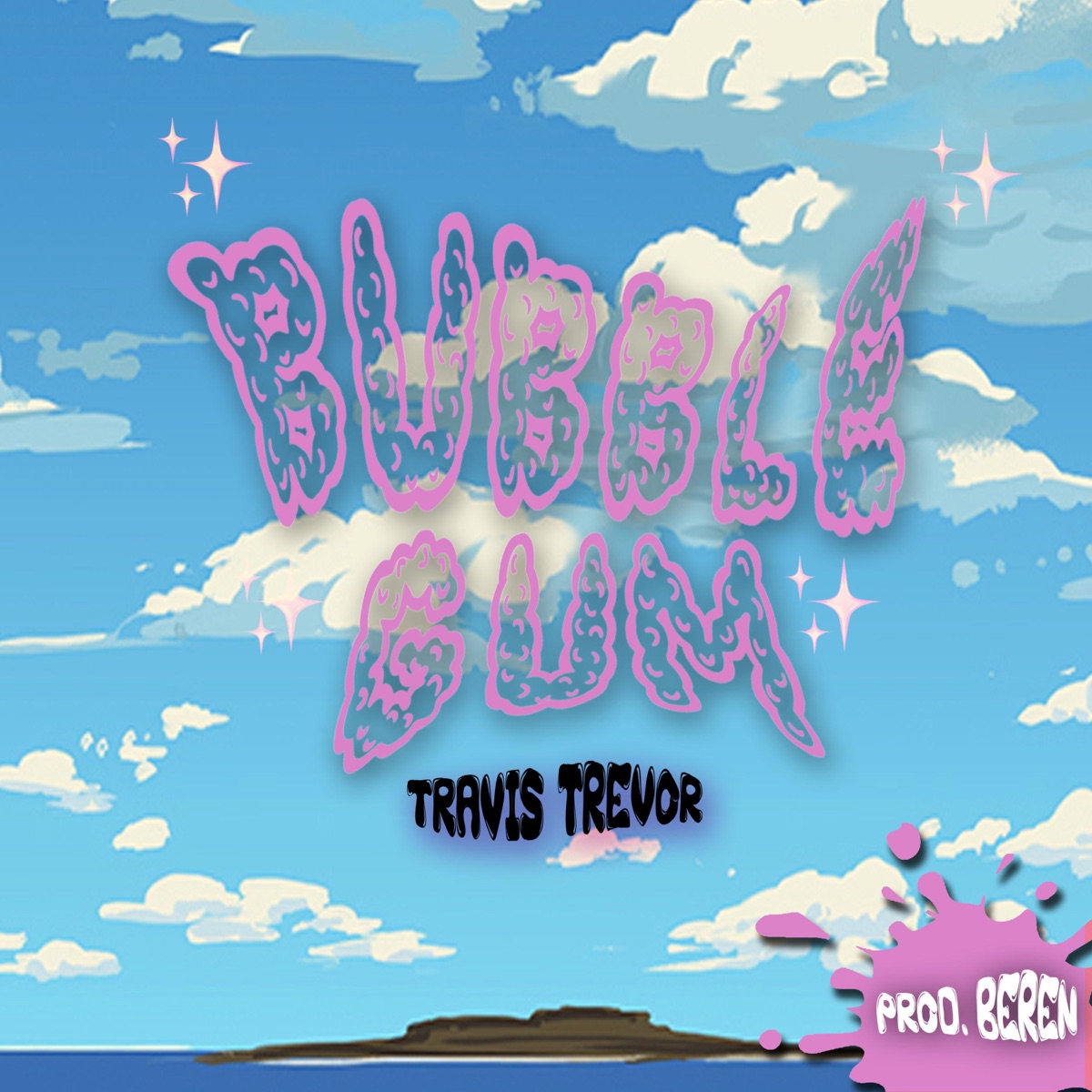 Bubblegum (feat. Beren) - Single by Travis Trevor album cover