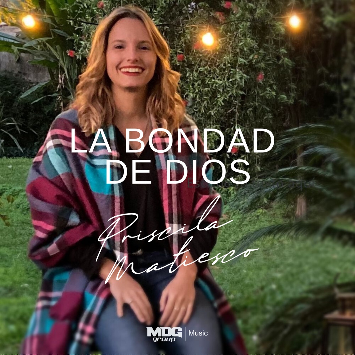 La Bondad de Dios - Single by Priscila Matiesco album cover
