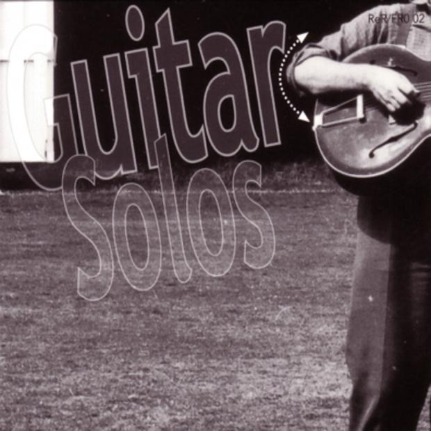 Guitar Solos (1974 Classic Re-mastered) by Fred Frith album cover
