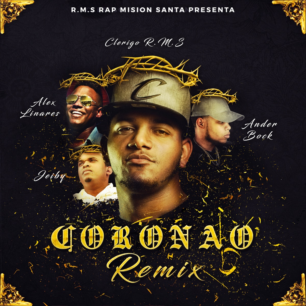 Coronao (Remix) - Single by R.M.S Rap Misión Santa, Ander Bock, Alex Linares, Jeiby & Clerigo RMS album cover