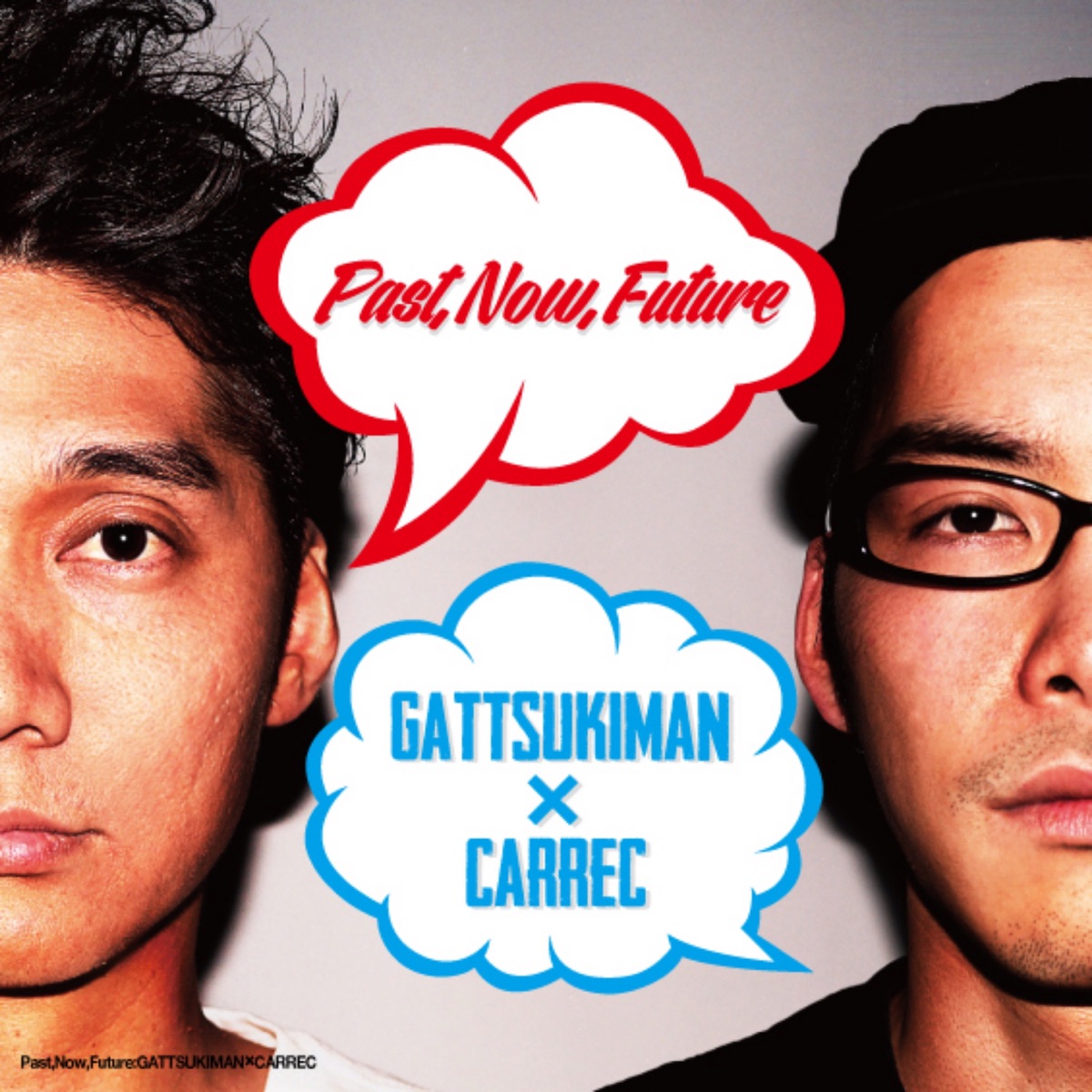 Past, Now, Future by GATTSUKIMAN & CARREC album cover