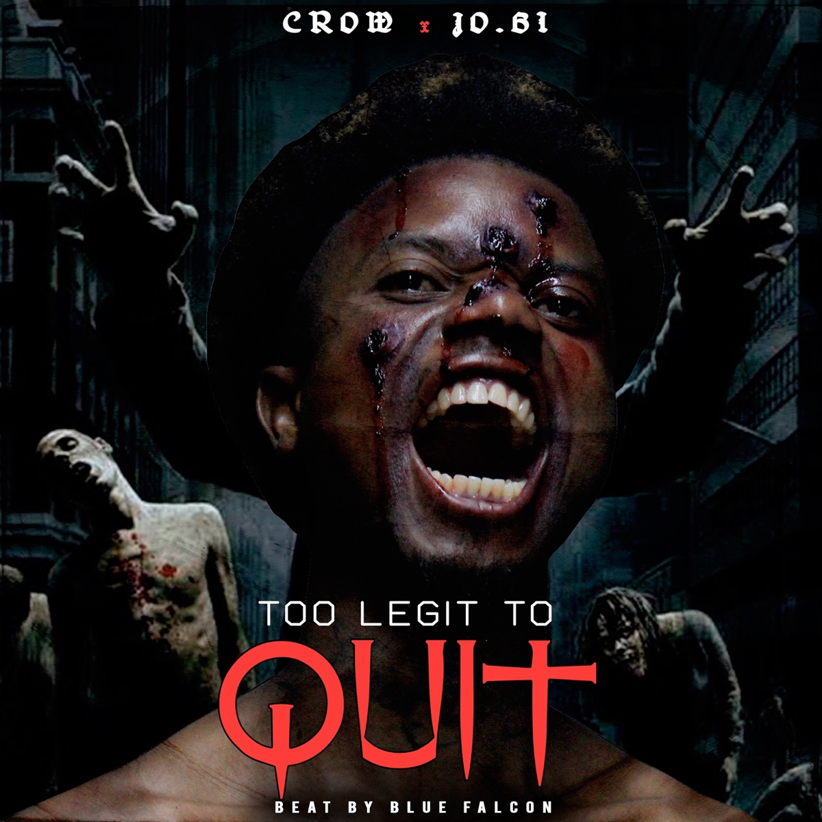 Too Legit to Quit - Single by CROW & Jobi album cover