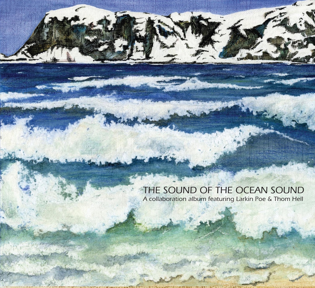The Sound of the Ocean Sound by Larkin Poe & Thom Hell album cover