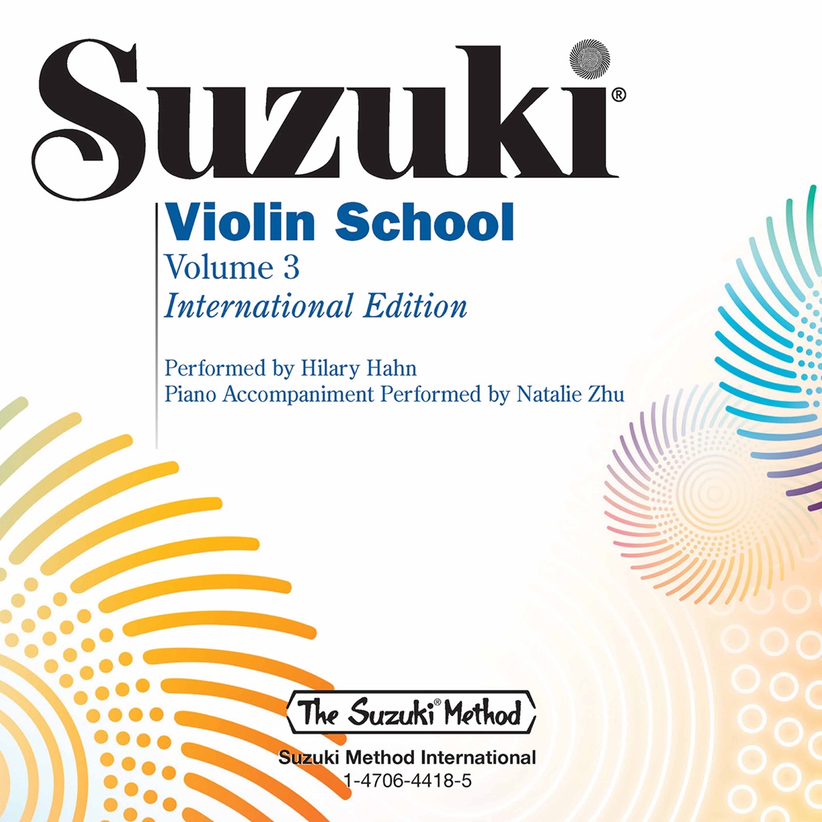 Suzuki Violin School, Vol. 3 by Hilary Hahn & Natalie Zhu album cover