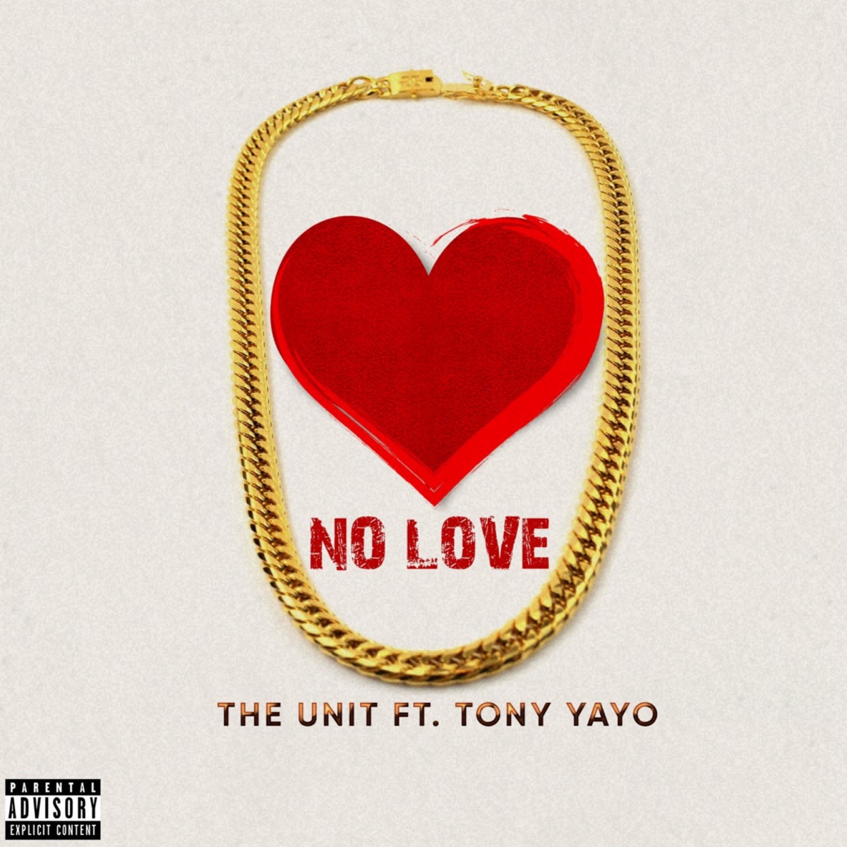 No Love - Single by The Unit & Tony Yayo album cover
