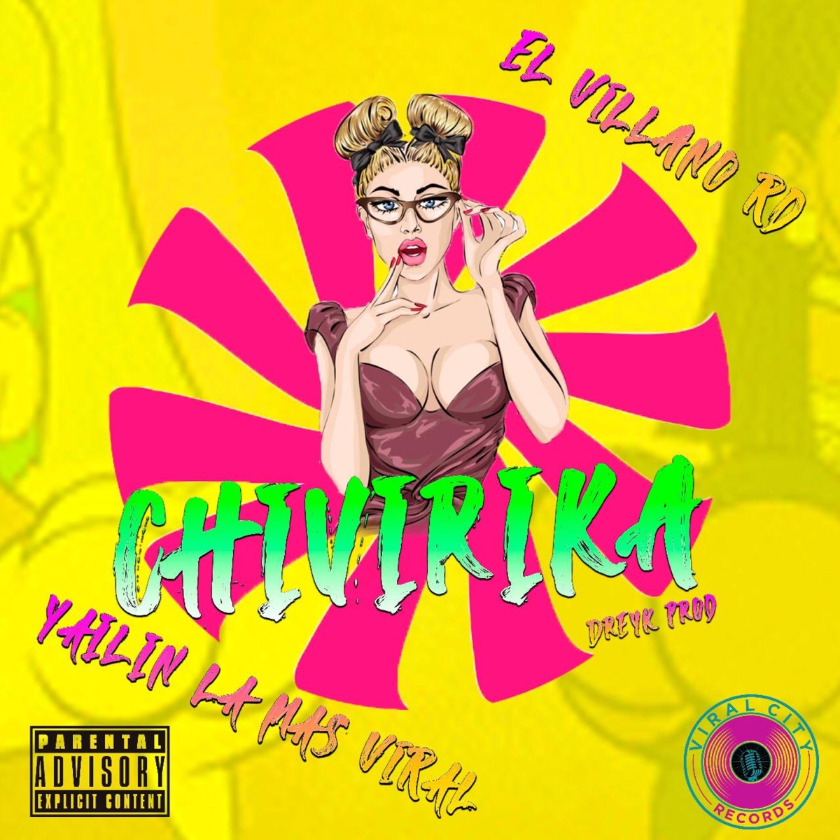 Chivirika - Single by El Villanord & Yailin la Mas Viral album cover