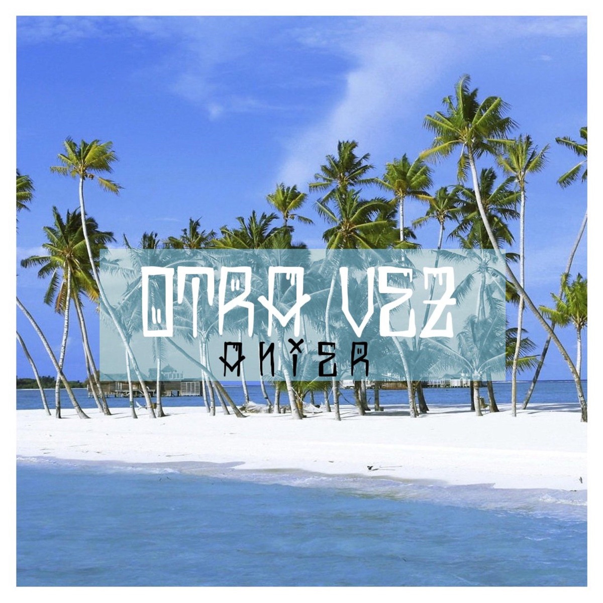 Otra Vez - Single by Anier album cover