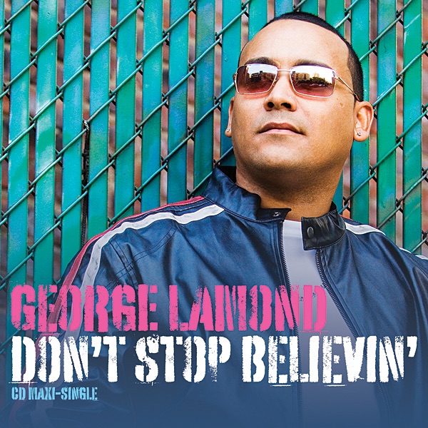 Don't Stop Believin' (Maxi Single) by George Lamond album cover