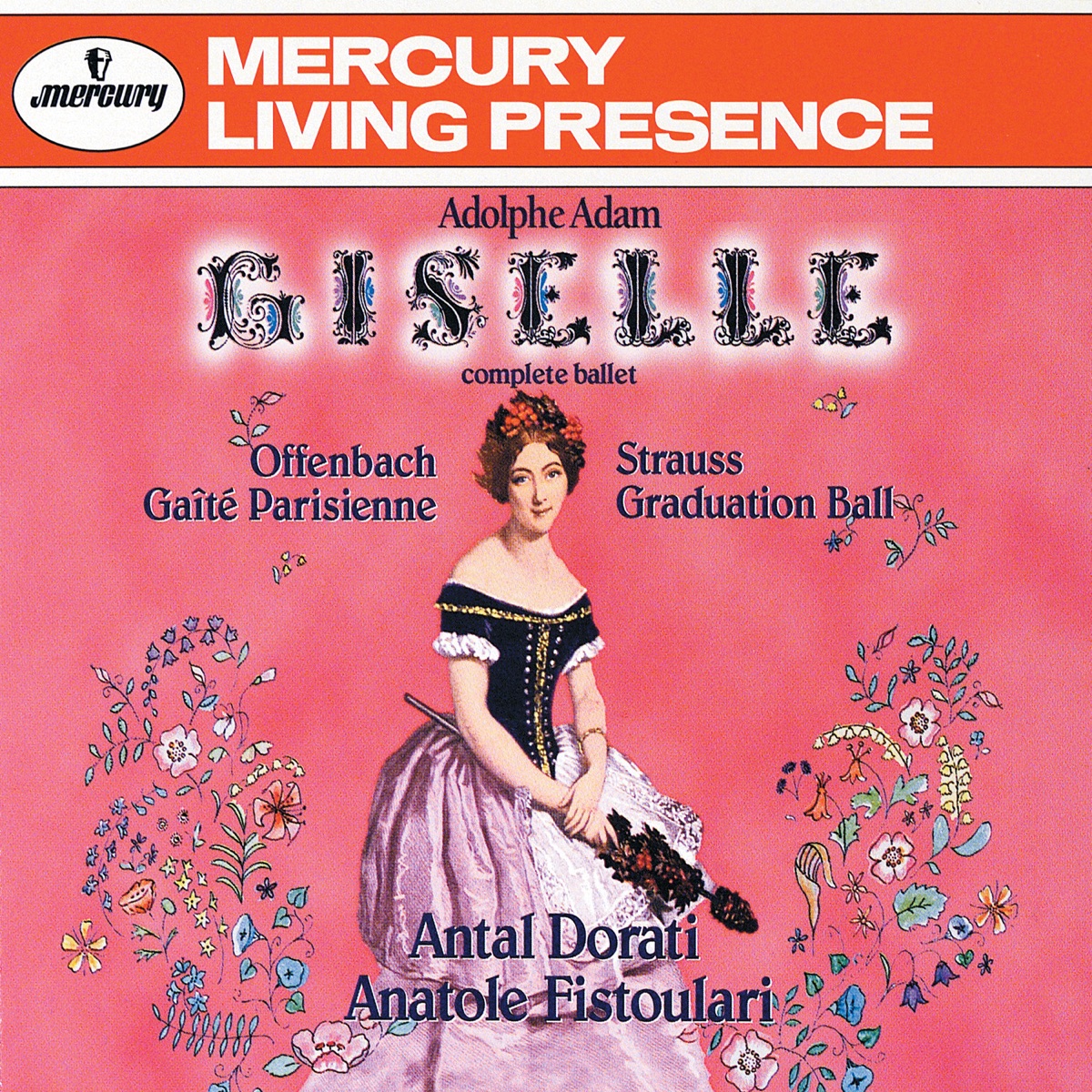 Adam: Giselle - Offenbach: Gaité parisienne; Strauss II: Graduation Ball by London Symphony Orchestra, Anatole Fistoulari, Minneapolis Symphony Orchestra & Antal Doráti album cover