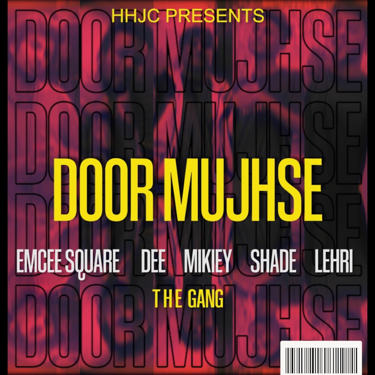 Door Mujhse - Single by Mikiey, Hhjc, Emcee Square, Shade & Lehri album cover