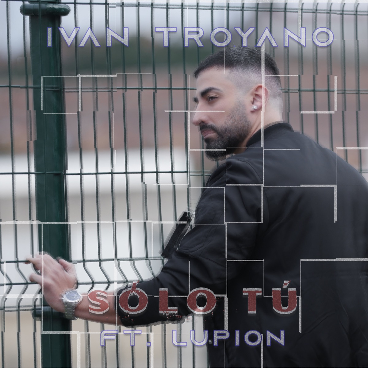 Sólo Tú (feat. Lupion) - Single by Iván Troyano album cover