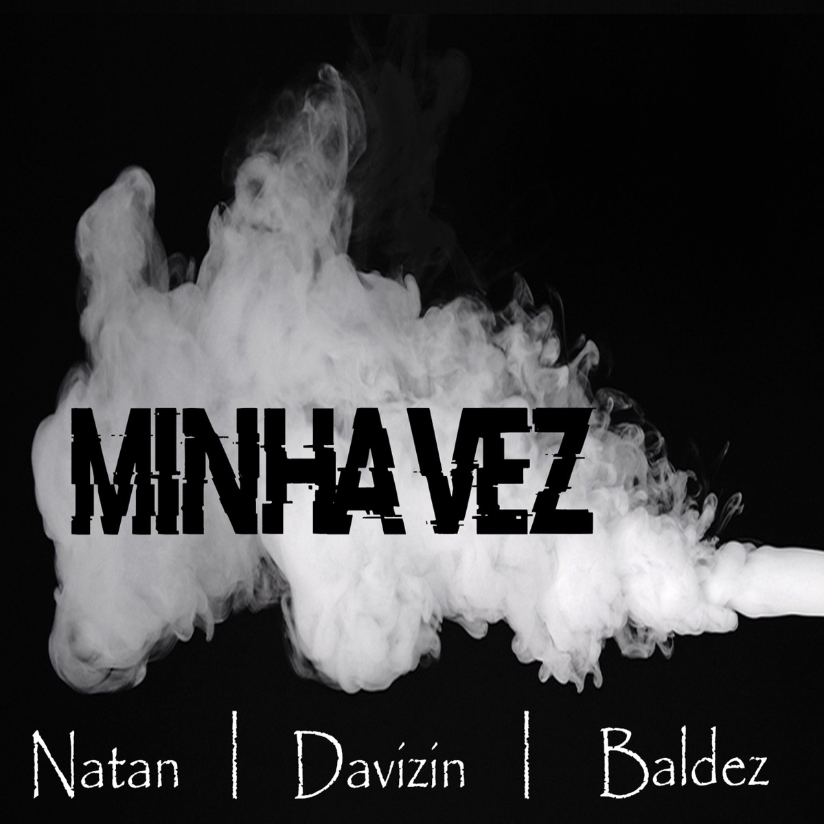 Minha Vez - Single by Davizin & Baldez album cover