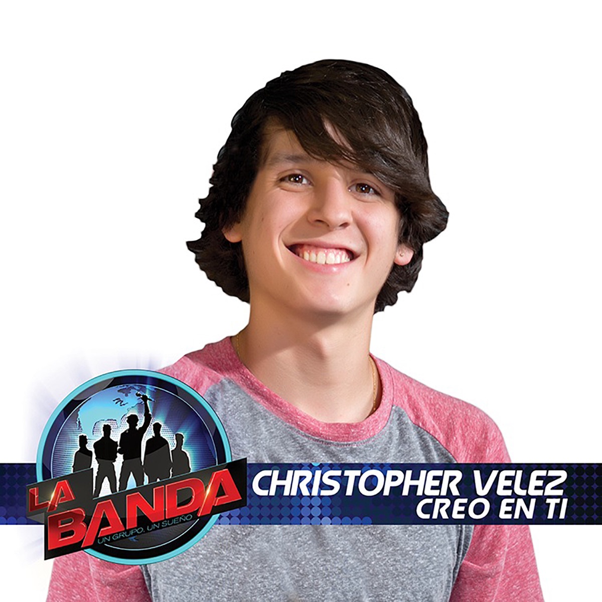 Creo en Ti (La Banda Performance) - Single by Christopher Vélez album cover