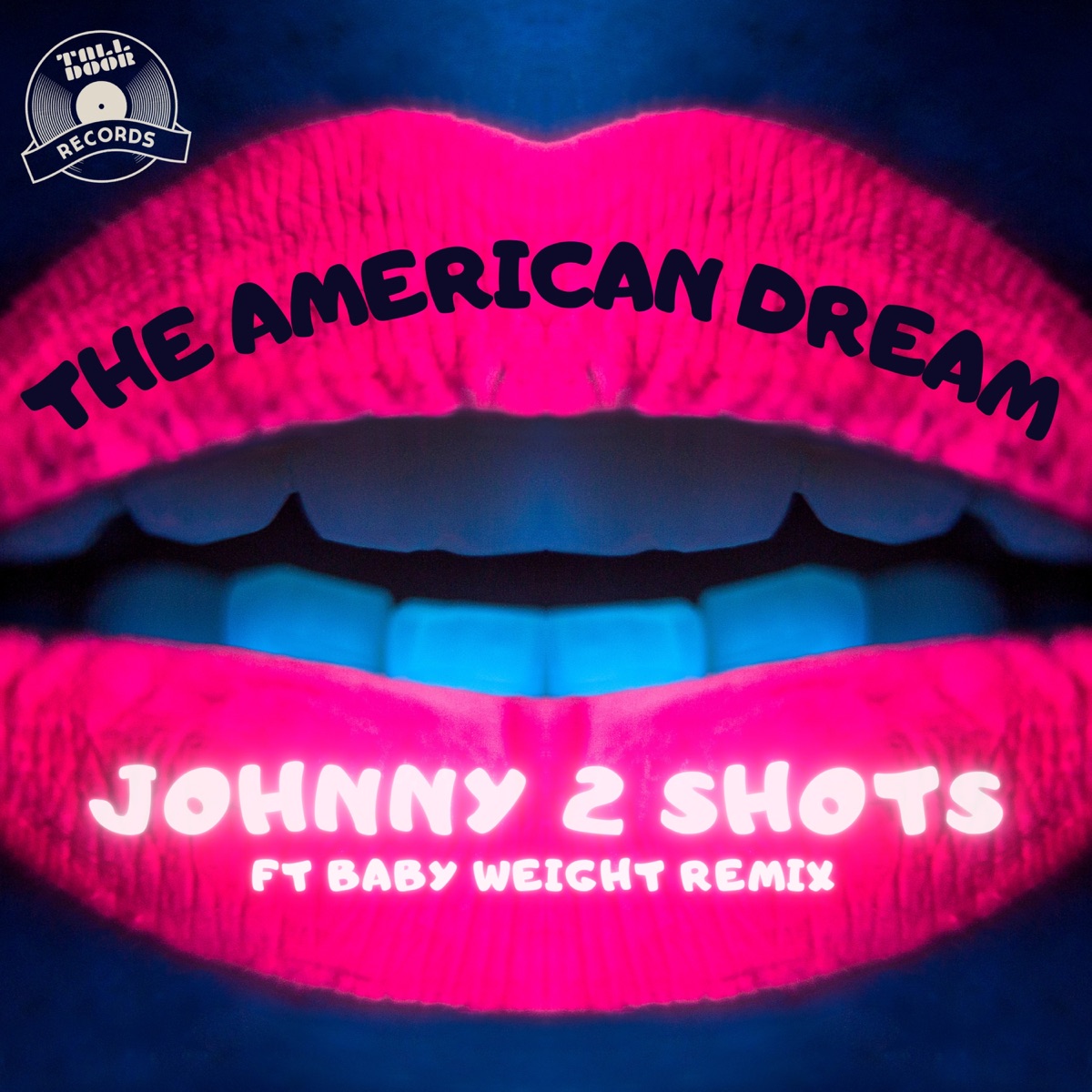The American Dream - Single by Johnny 2 Shots album cover