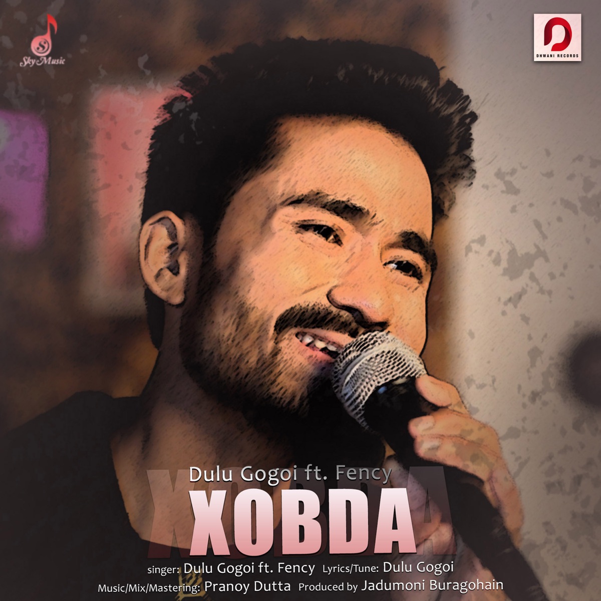 Xobda (feat. Fency) - Single by Dulu Gogoi album cover