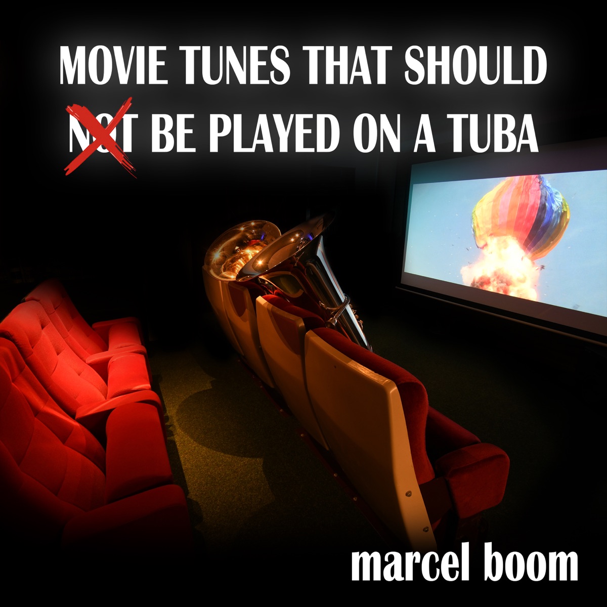 Movie Tunes That Should (not) Be Played on a Tuba by Marcel Boom album cover
