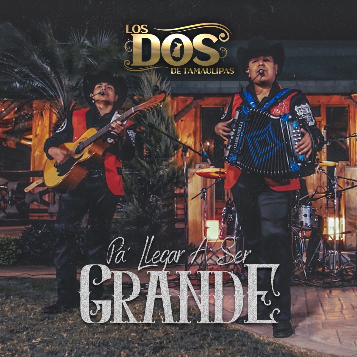 Pa' Llegar a Ser Grande - EP by LOS DOS DE TAMAULIPAS album cover