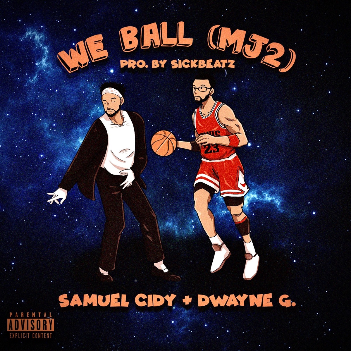 We Ball - Single by Dwayne G & Samuel Cidy album cover