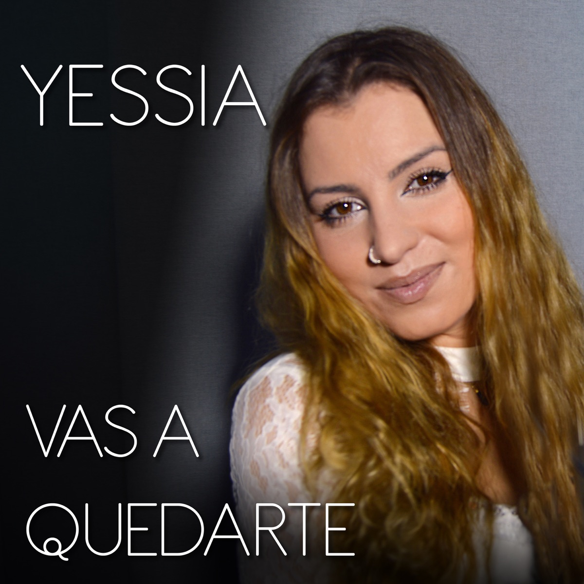 Vas a Quedarte - Single by Yessia album cover