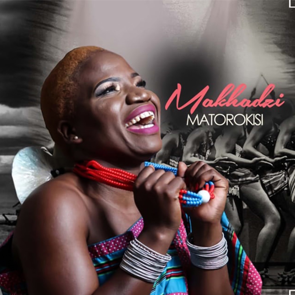 Matorokisi by Makhadzi album cover