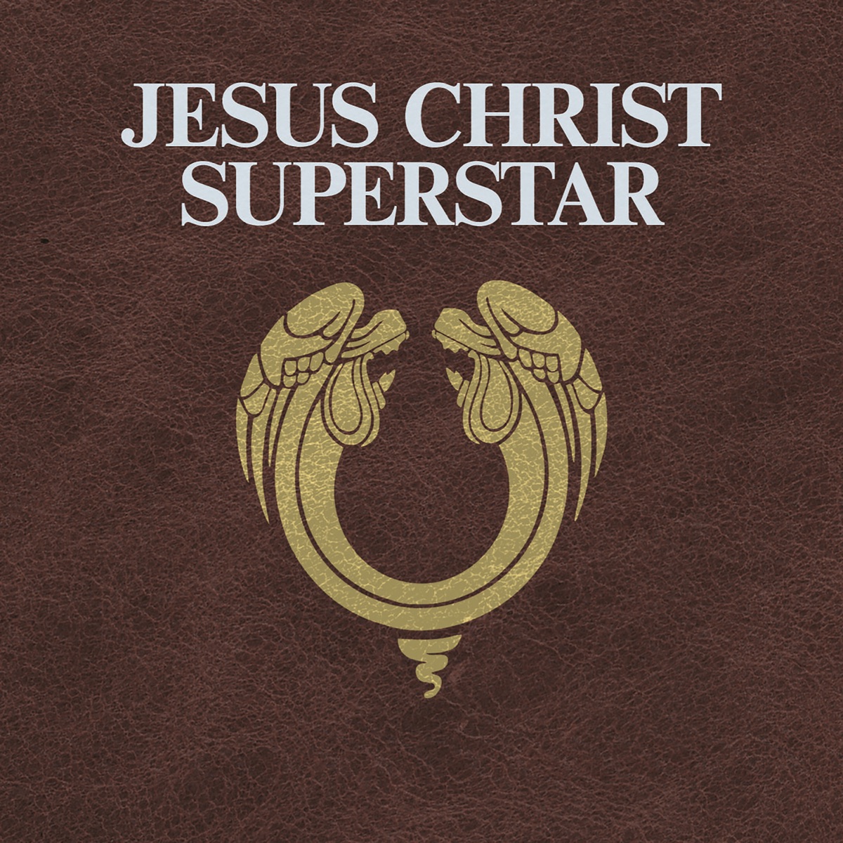 Jesus Christ Superstar (Original Studio Cast) [2012 Remastered] by Andrew Lloyd Webber & Tim Rice album cover