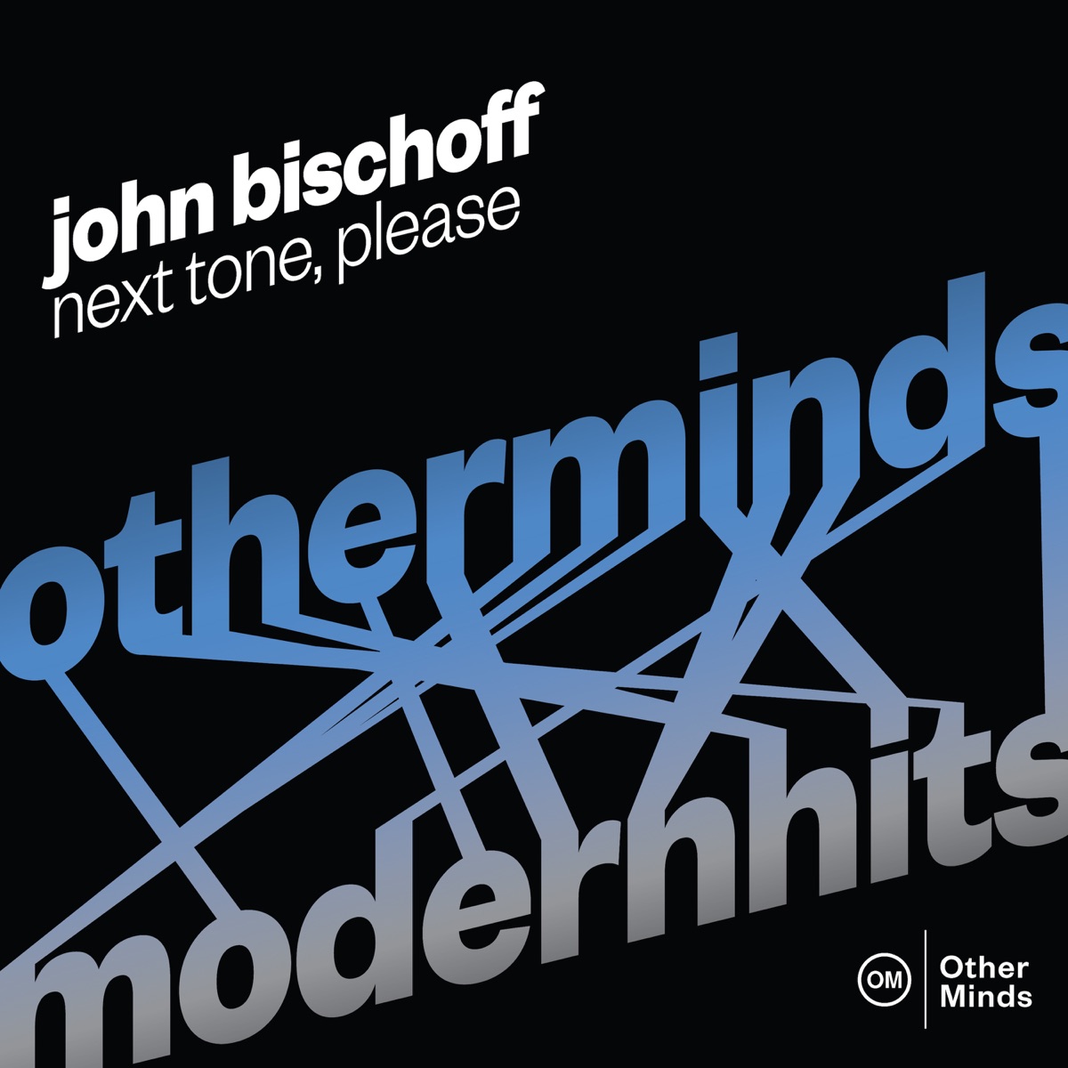 Next Tone, Please by John Bischoff album cover
