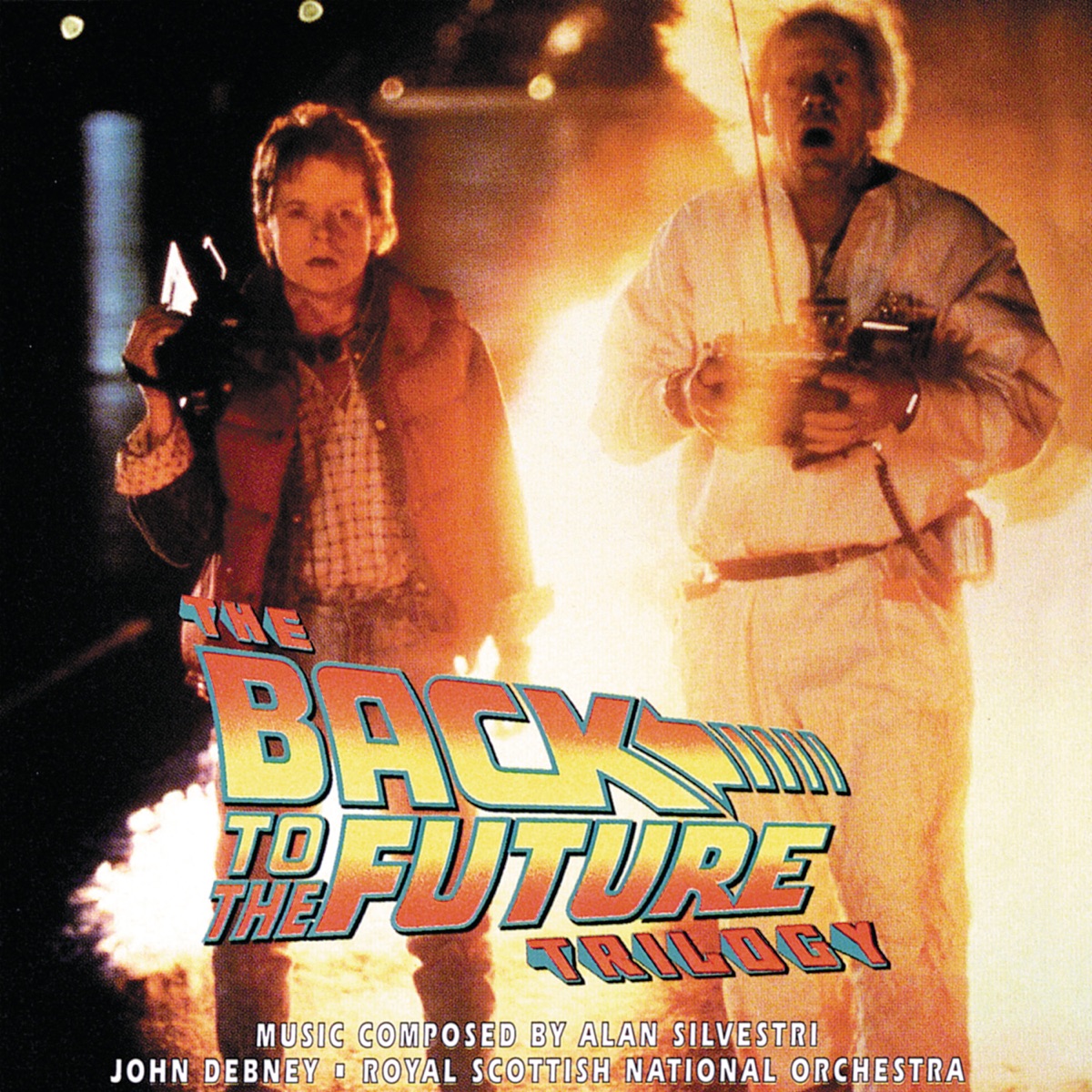 The Back To the Future Trilogy by Alan Silvestri, John Cardon Debney & Royal Scottish National Orchestra album cover