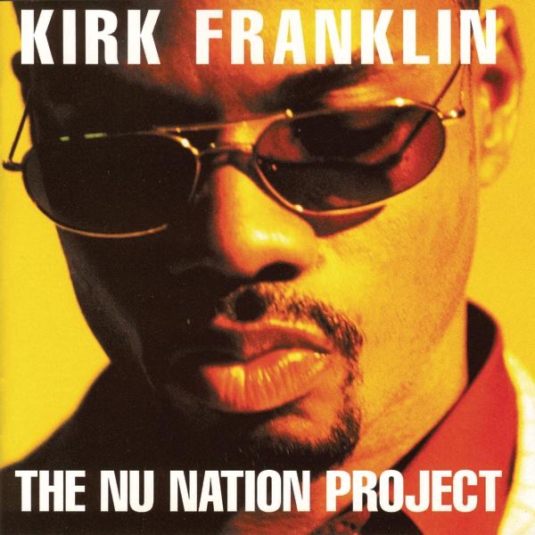 The Nu Nation Project by Kirk Franklin album cover