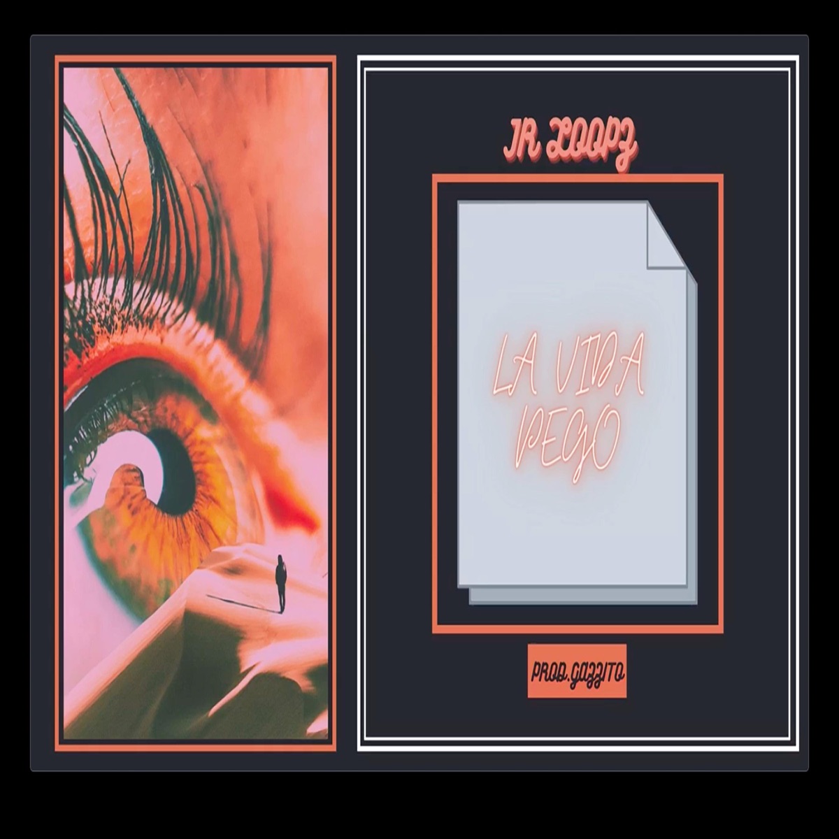 La Vida Pego - Single by Jr Loopz album cover