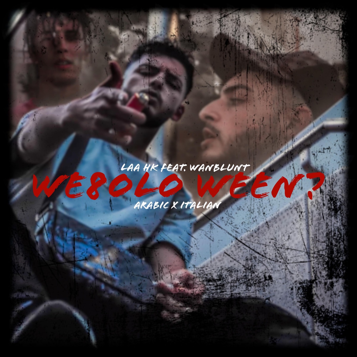 We8olo Ween (feat. Wanblunt) - Single by Laa Hk album cover