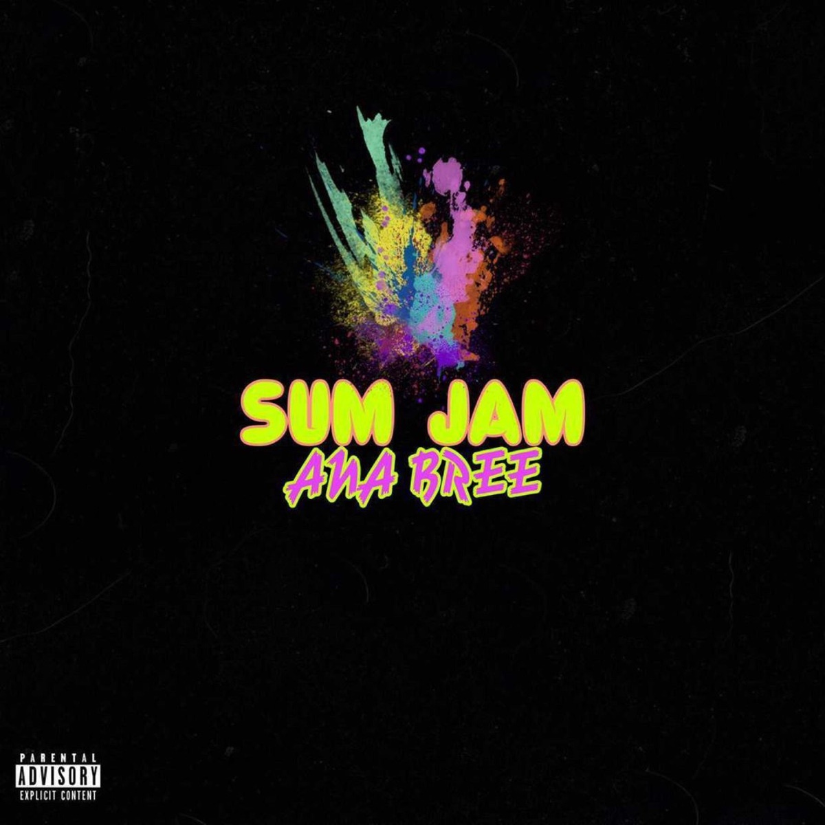 Sum Jam - Single by Ana Bree album cover