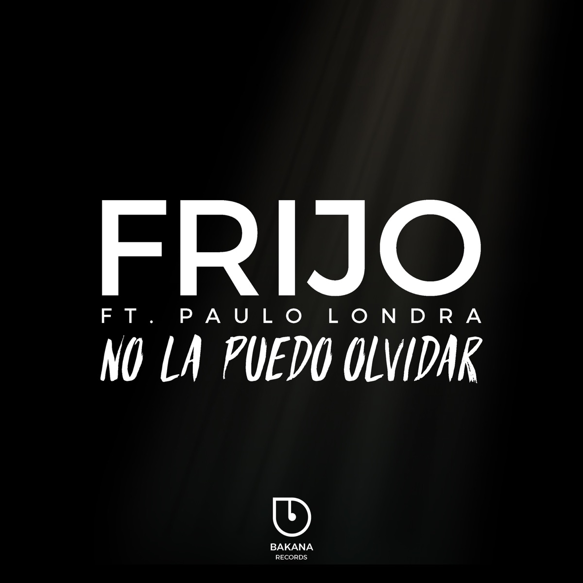 No la Puedo Olvidar (feat. Paulo Londra) - Single by Frijo & Rodridi album cover