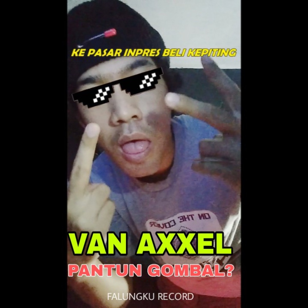 Pantun Gombal ? - Single by Van Axxel album cover