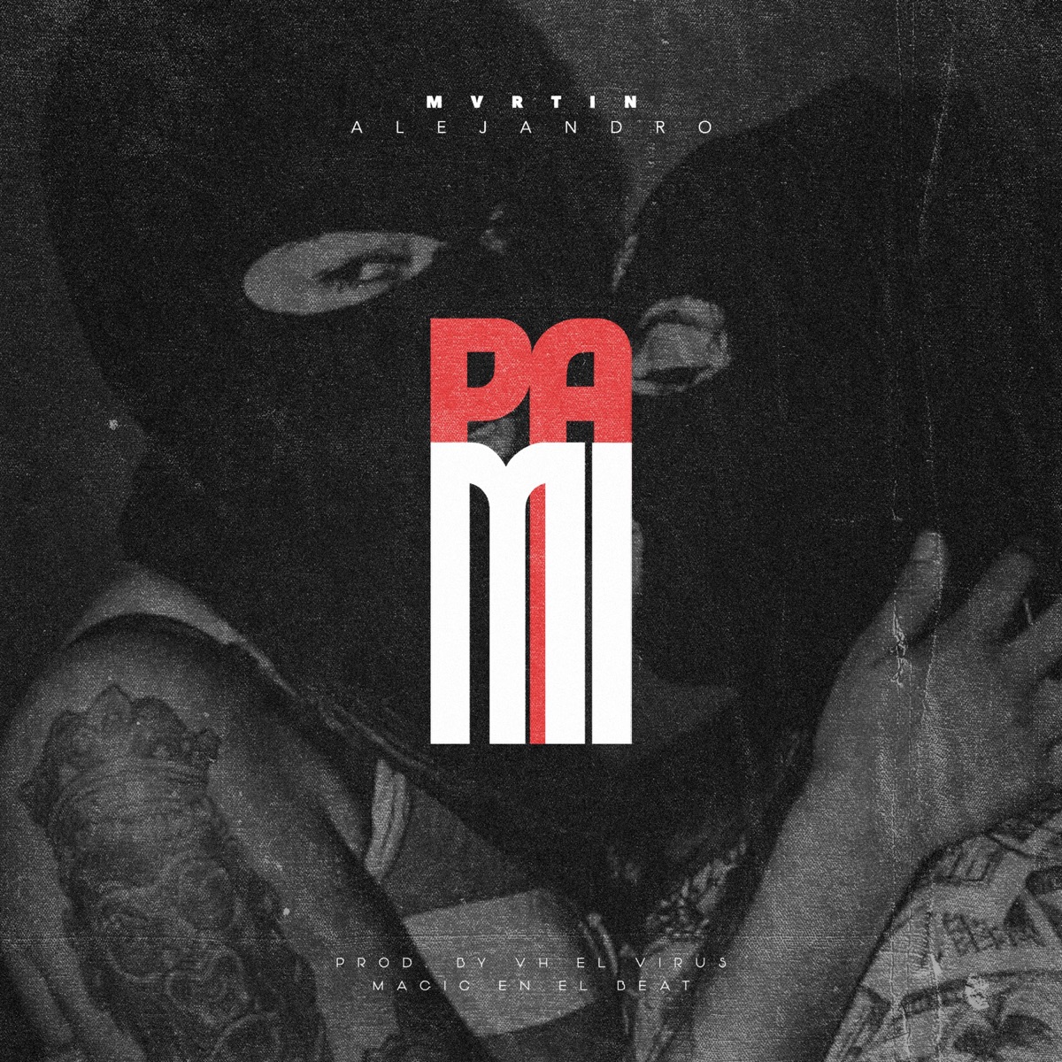 Pa MI - Single by Mvrtin Alejandro album cover
