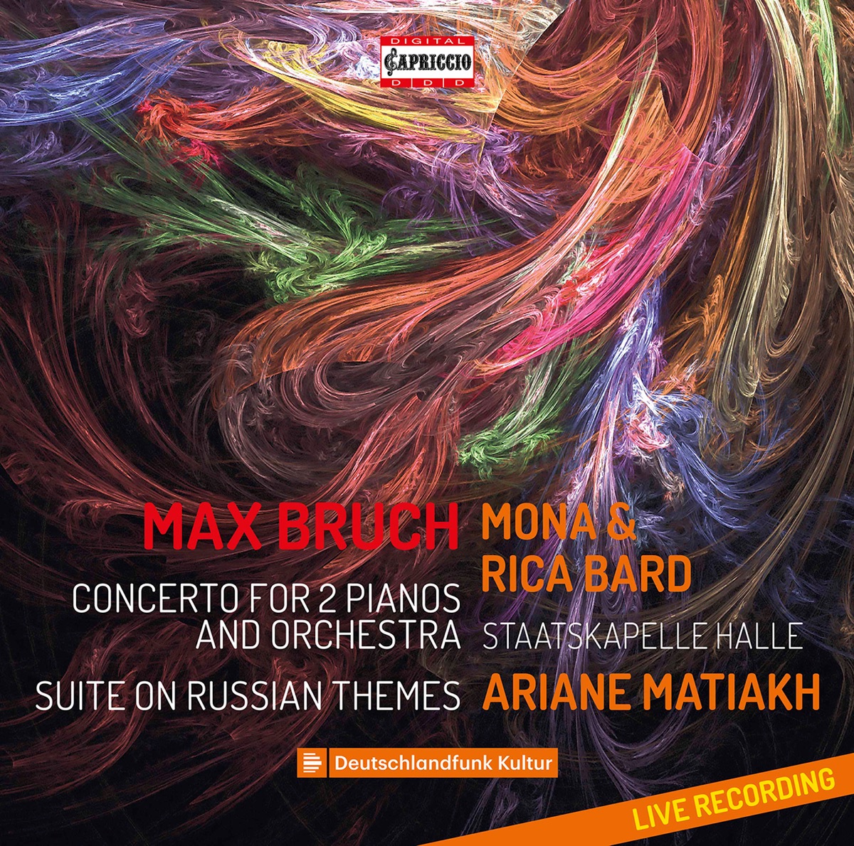 Bruch: Concerto for 2 Pianos, Op. 88a & Suite No. 1 on Russian Themes, Op. 79b (Live) by Staatskapelle Halle, Ariane Matiakh & Piano Duo Mona & Rica Bard album cover