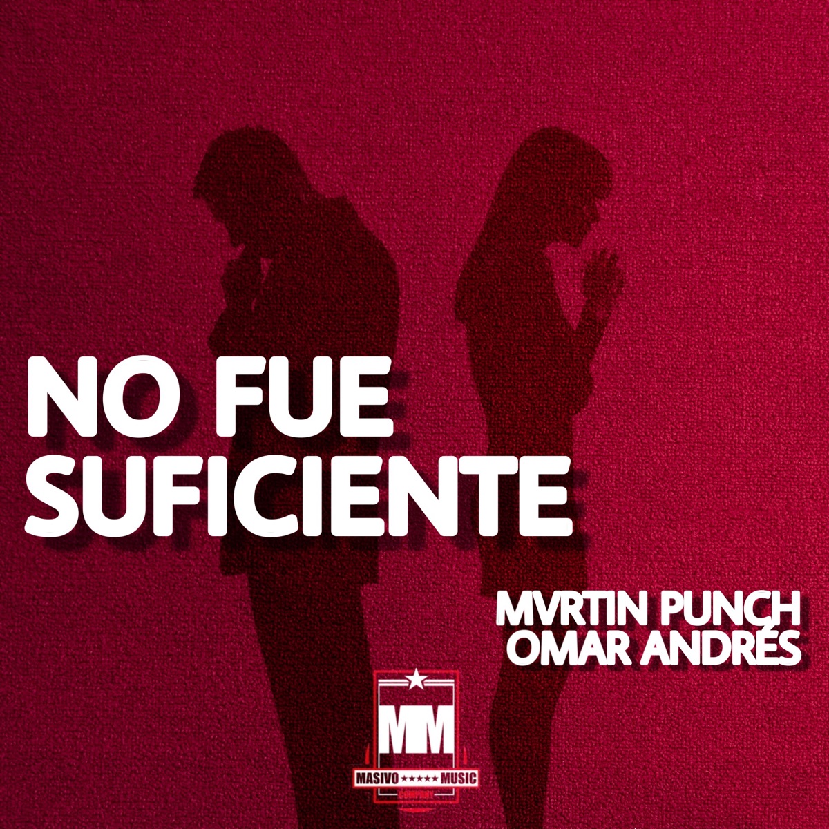 No Fue Suficiente (feat. Omar Andres) - Single by Mvrtin Punch album cover