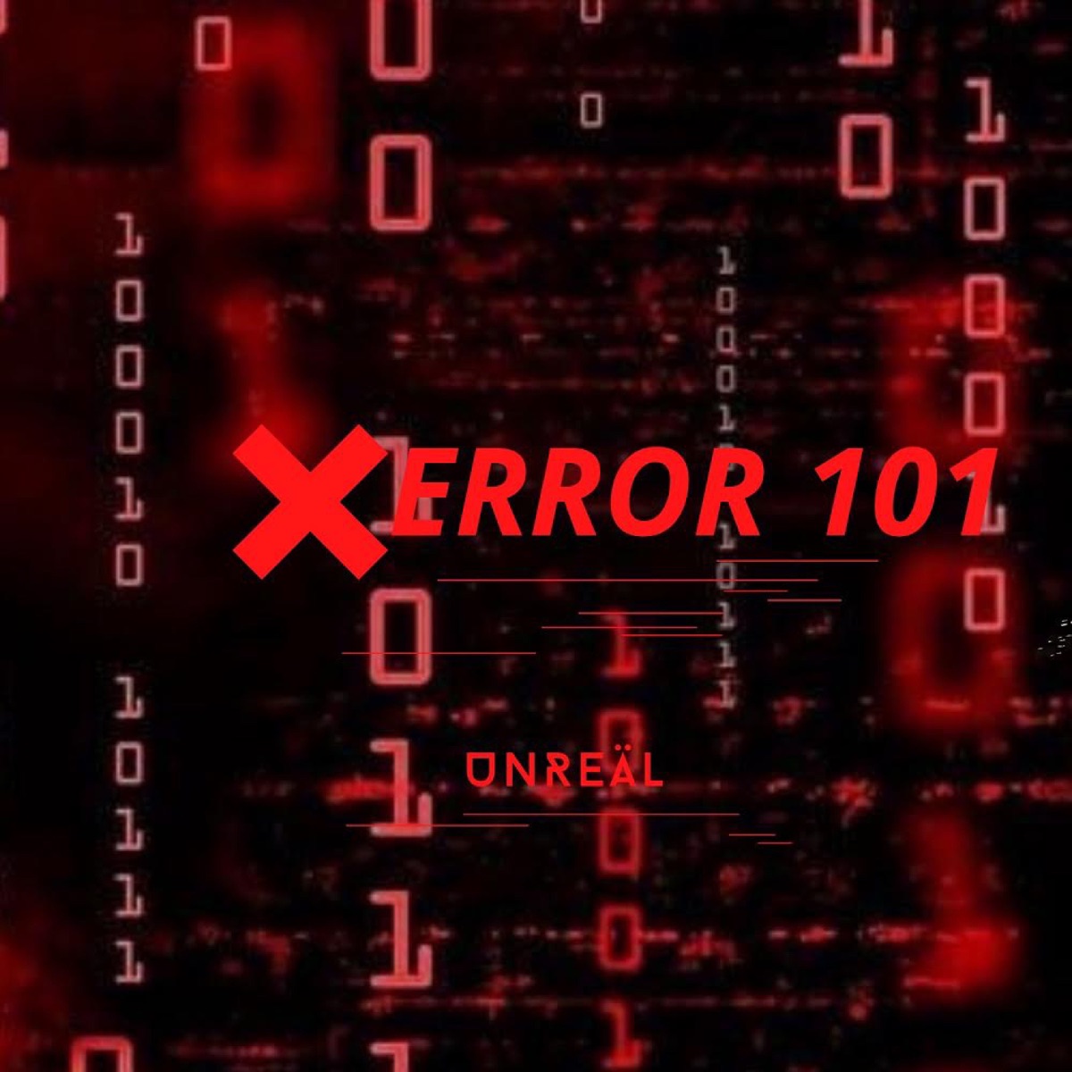 Error 101 - Single by Unreäl album cover
