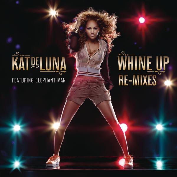 Whine Up (Remixes) - EP by Kat DeLuna featuring Elephant Man album cover