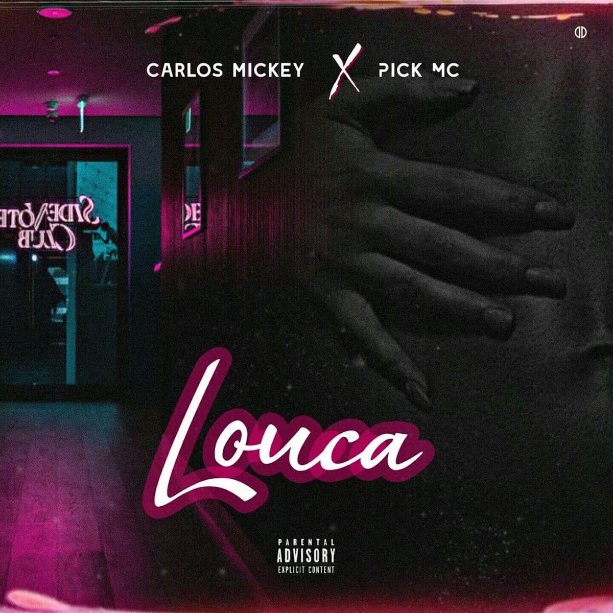 Louca (feat. Pick Mc) - Single by Carlos Mickey album cover