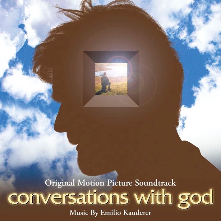 Conversations With God (Original Motion Picture Soundtrack) by Emilio Kauderer album cover