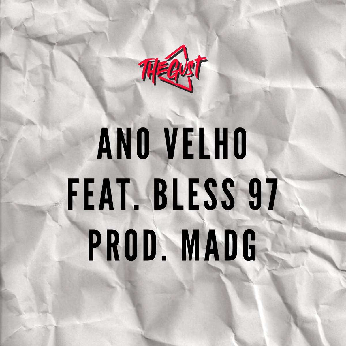 Ano Velho - Single by Thegust Mc's, Bless97 & Madg Beats album cover