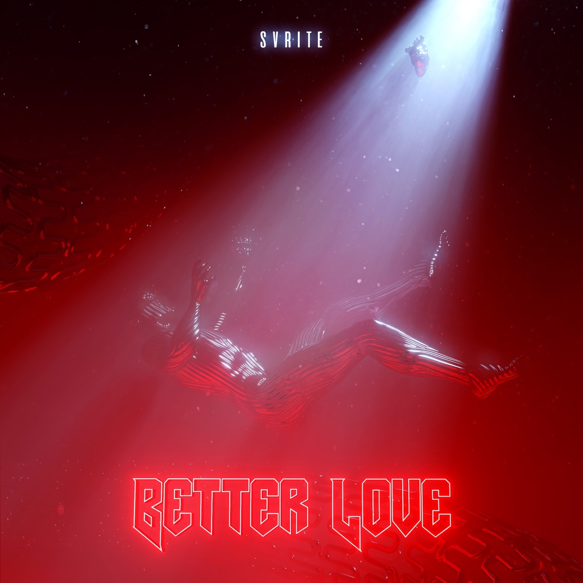 Better Love - Single by SVRITE album cover