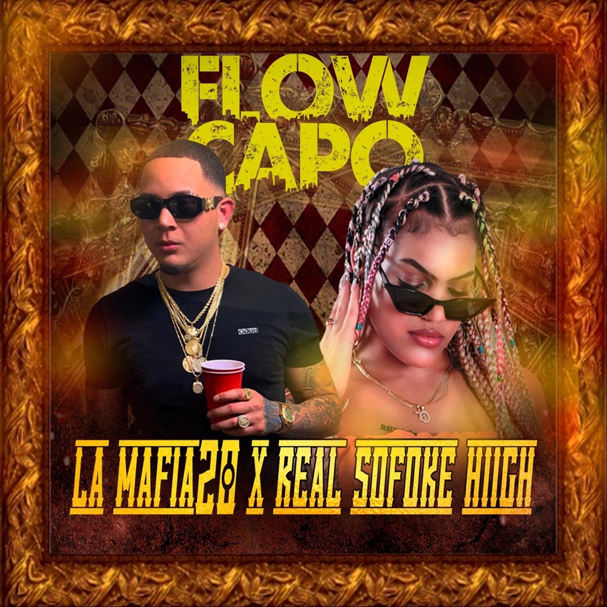Flow Capo (feat. Real Sofoke High) - Single by La Mafia20 album cover
