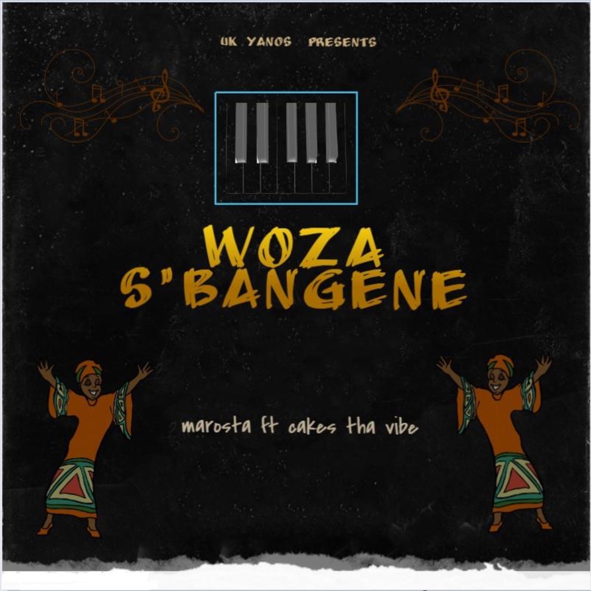 Woza S'bangene (feat. Cakes Tha Vibe) - Single by MaRosta album cover