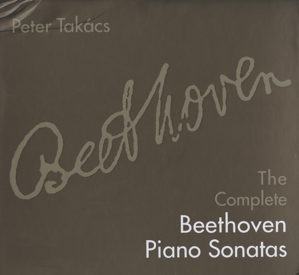 Beethoven: The Complete Piano Sonatas by Peter Takács & Janice Weber album cover